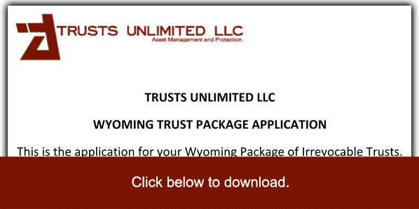 Wyoming Trust Application Package Trusts Unlimited